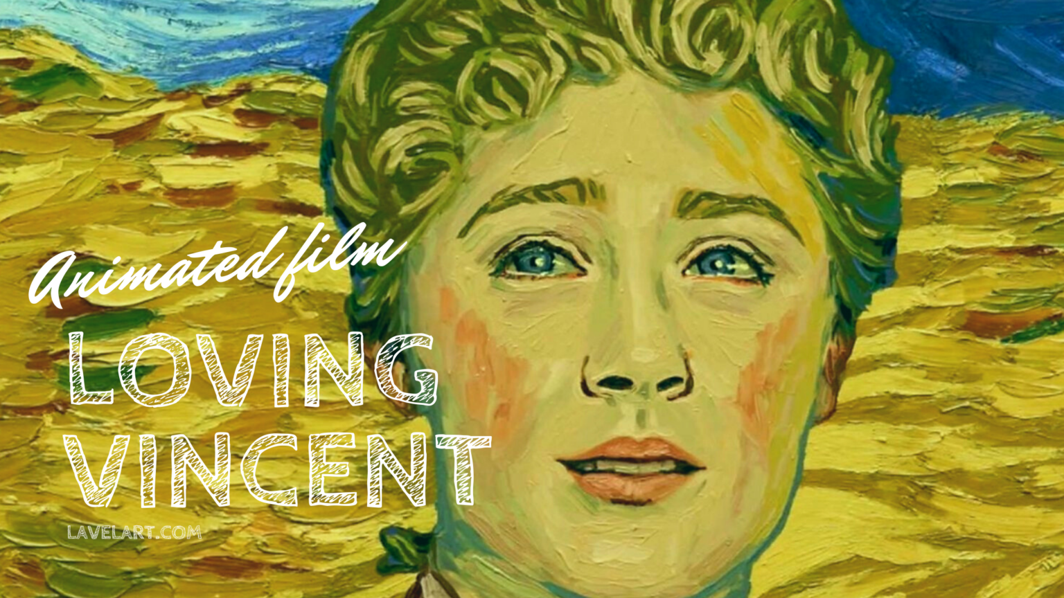 Loving Vincent Fully Animated Oil Painted Film